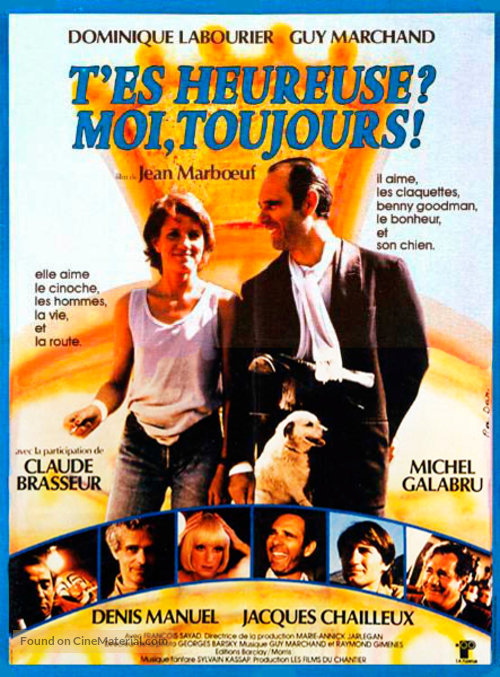 T&#039;es heureuse? Moi, toujours... - French Movie Poster