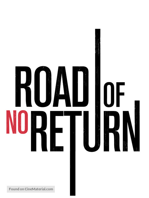 Road of No Return - Logo