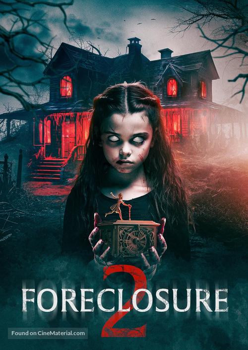 Foreclosure 2 - Movie Poster