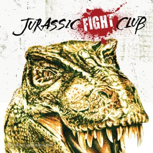 &quot;Jurassic Fight Club&quot; - Movie Poster