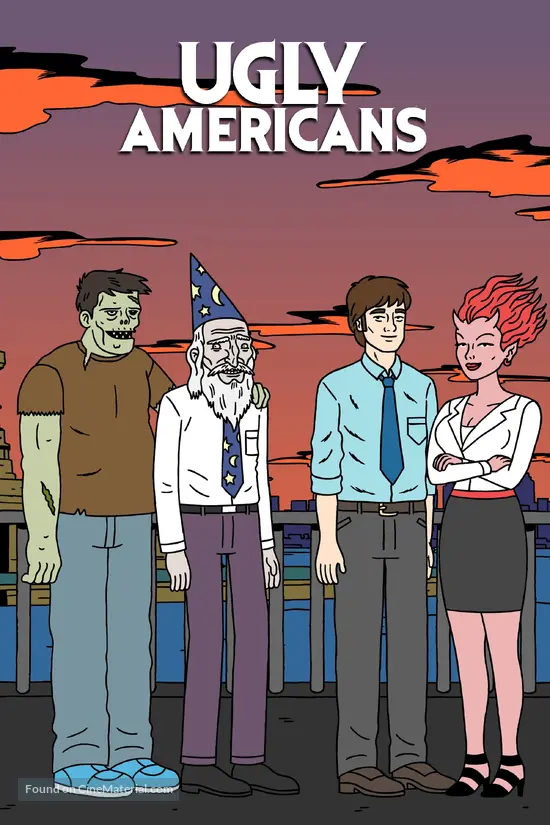 &quot;Ugly Americans&quot; - Movie Poster