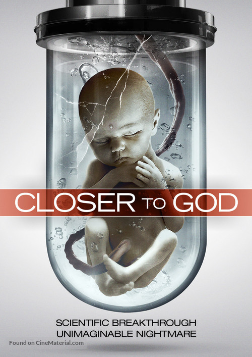 Closer to God - Movie Cover