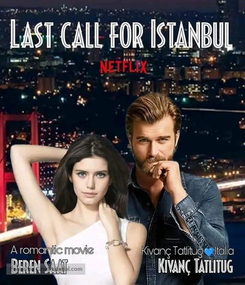 Istanbul I&ccedil;in Son &Ccedil;agri - Movie Poster