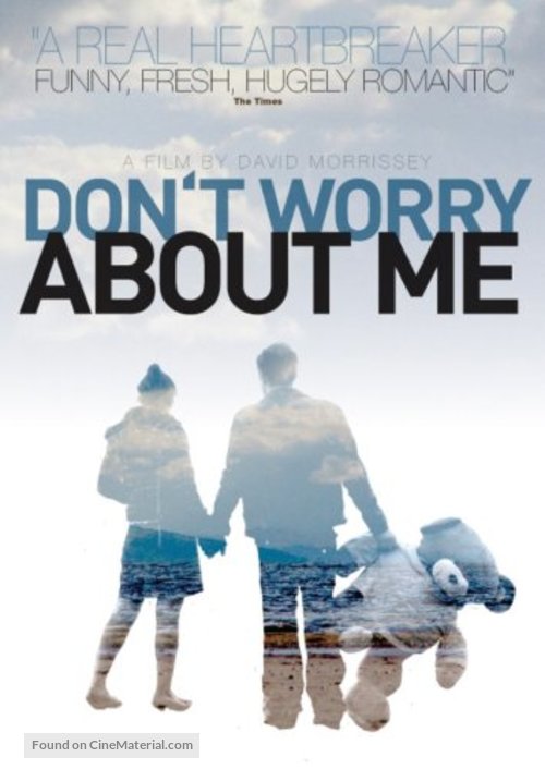 Don&#039;t Worry About Me - Movie Poster