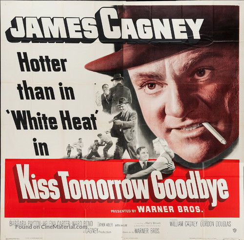 Kiss Tomorrow Goodbye - Movie Poster