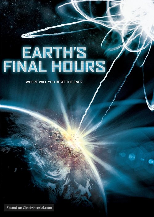 Earth&#039;s Final Hours - DVD movie cover