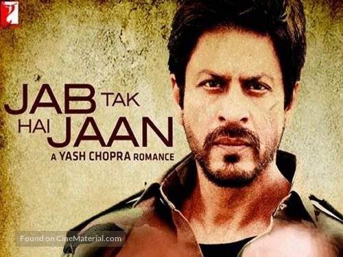 Jab Tak Hai Jaan - Indian Movie Poster