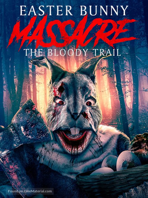 Easter Bunny Massacre: The Bloody Trail - British Movie Poster