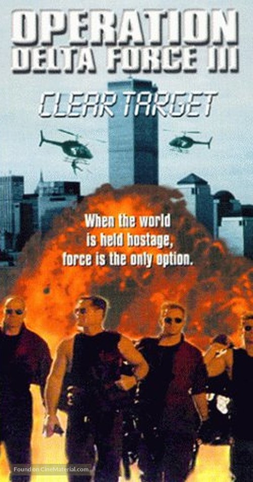 Operation Delta Force 3: Clear Target - Movie Cover