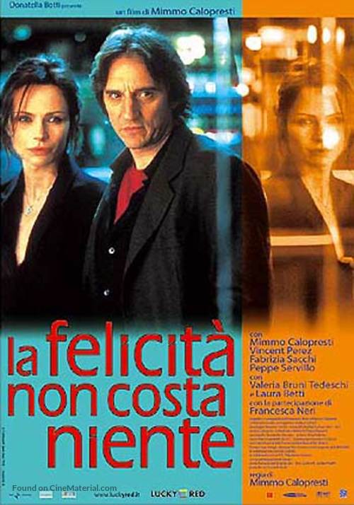 La felicit&agrave; non costa niente - Italian Movie Poster