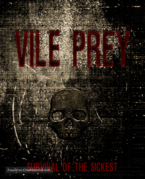 Vile Prey - Movie Poster