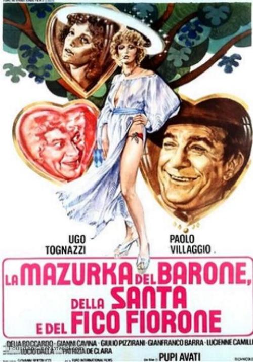 La mazurka del barone, della santa e del fico fiorone - Italian Movie Poster