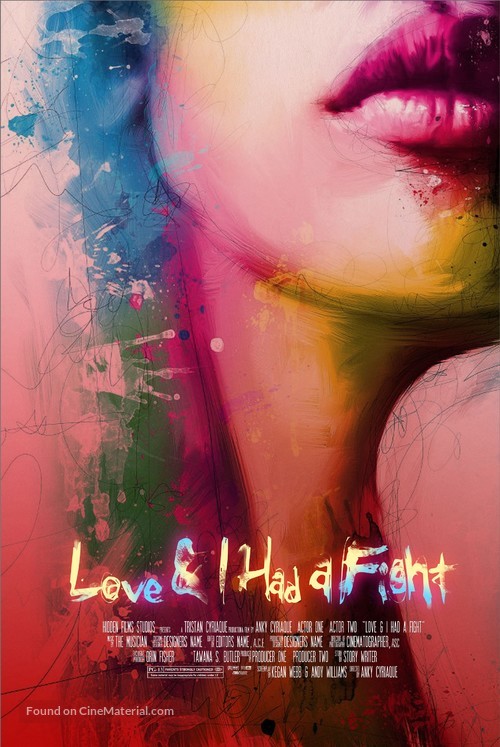 Love &amp; I Had A Fight - Movie Poster