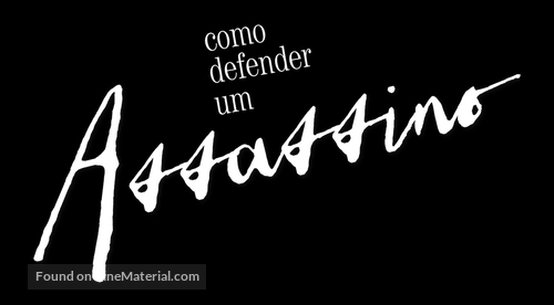 &quot;How to Get Away with Murder&quot; - Brazilian Logo