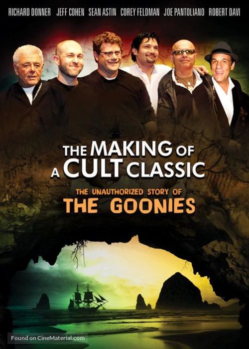 The Making of a Cult Classic: The Unauthorized Story of &#039;The Goonies&#039; - Movie Poster