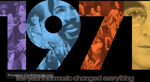 &quot;1971: The Year That Music Changed Everything&quot; - International Logo