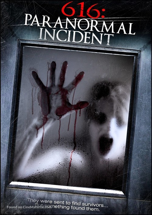 616: Paranormal Incident - Movie Poster