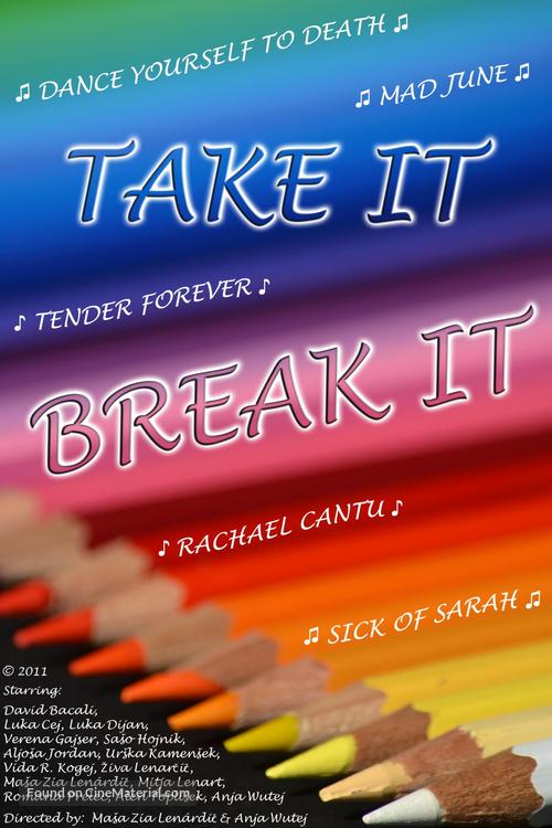 Take It/Break It - Movie Poster