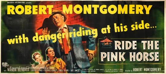Ride the Pink Horse - Movie Poster