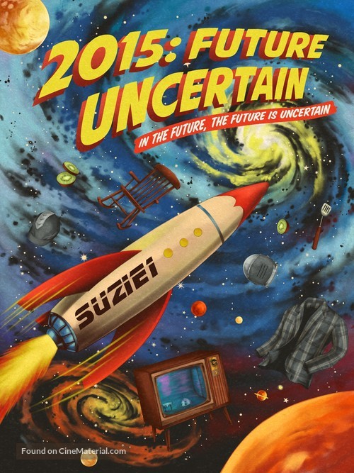 2015: Future Uncertain - Movie Poster