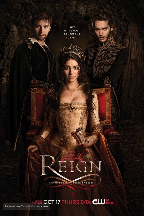 &quot;Reign&quot; - Movie Poster