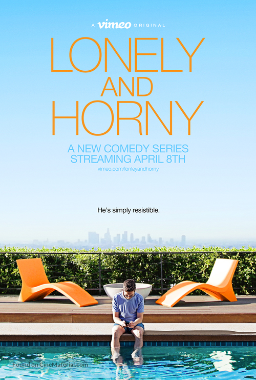 &quot;Lonely and Horny&quot; - Movie Poster