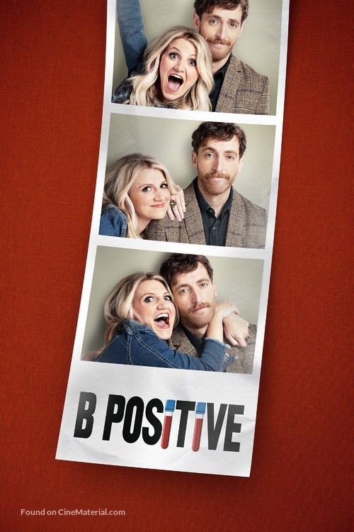 &quot;B Positive&quot; - Movie Poster