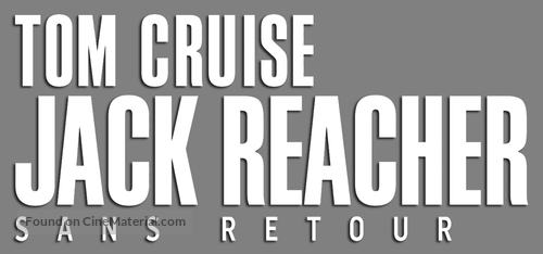 Jack Reacher: Never Go Back - Canadian Logo