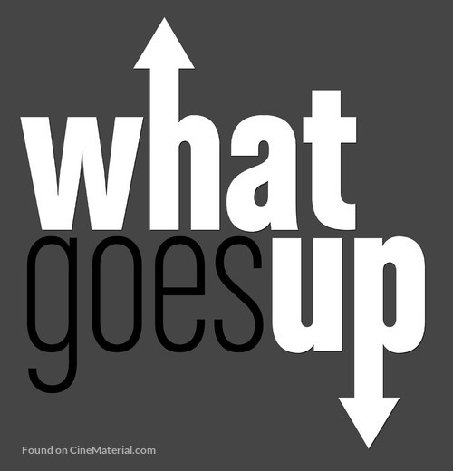 What Goes Up - German Logo