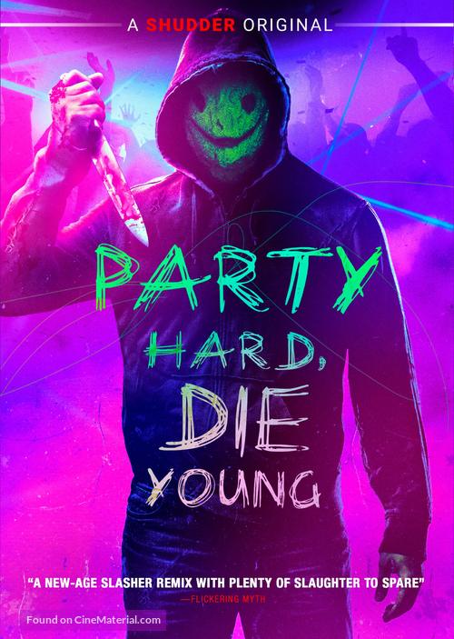 Party Hard Die Young - Movie Cover