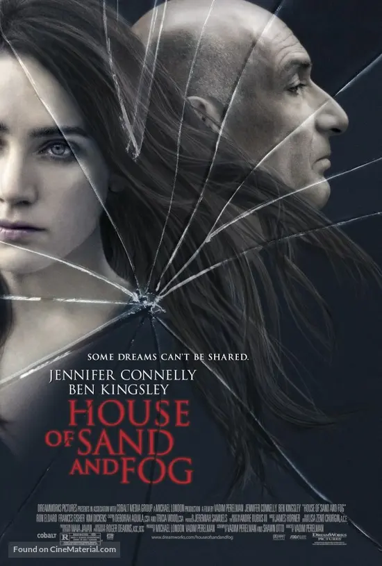 House of Sand and Fog (2003) movie poster House of Sand and Fog (2003) movie poster
