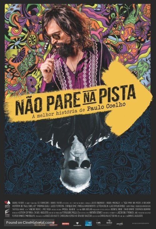 N&atilde;o Pare na Pista: A Melhor Hist&oacute;ria de Paulo Coelho - Brazilian Movie Poster