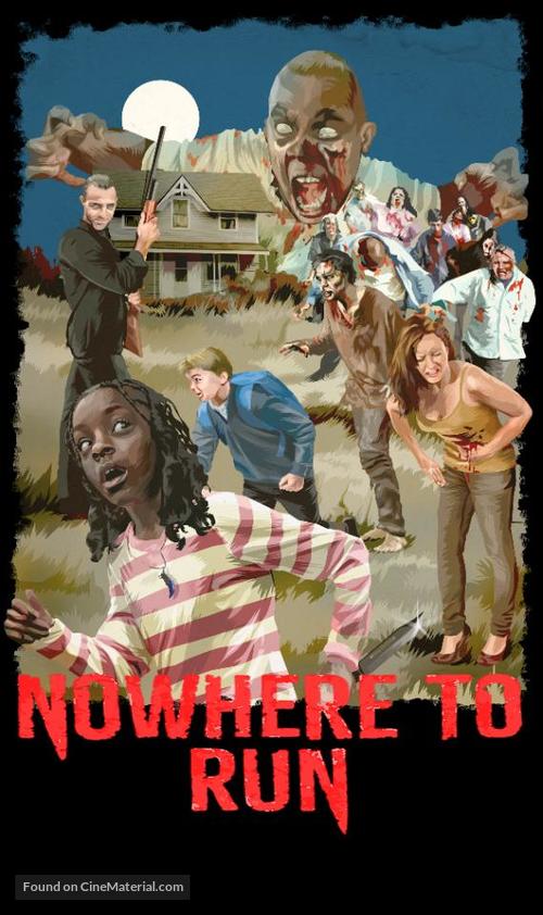 &quot;Nowhere to Run&quot; - Movie Poster