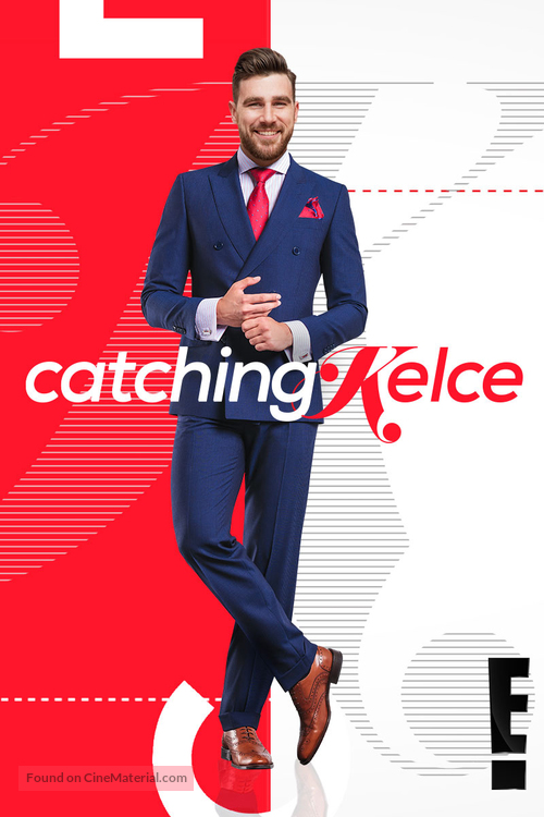 &quot;Catching Kelce&quot; - Movie Poster