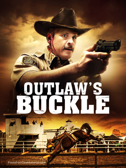Outlaw&#039;s Buckle - Movie Poster