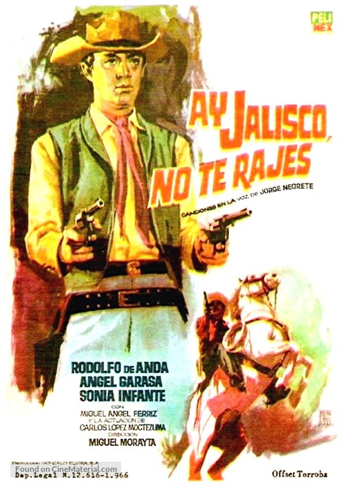 &iexcl;Ay, Jalisco no te rajes! - Spanish Movie Poster