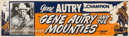 Gene Autry and The Mounties - Movie Poster