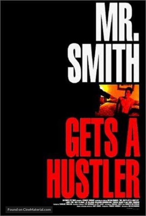 Mr. Smith Gets a Hustler - Movie Poster