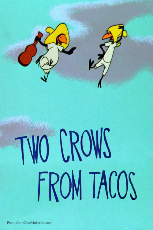 Two Crows from Tacos - Movie Poster
