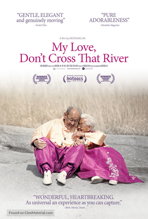 My Love, Don&#039;t Cross That River - Movie Poster