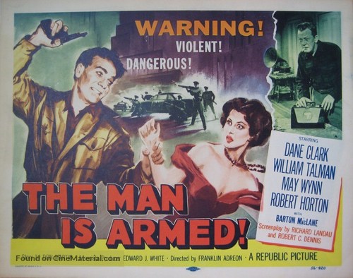 The Man Is Armed - Movie Poster