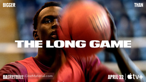 &quot;The Long Game: Bigger Than Basketball&quot; - Movie Poster