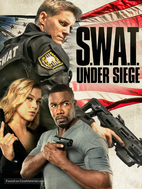 2017 S.W.A.T.: Under Siege 2017 S.W.A.T.: Under Siege