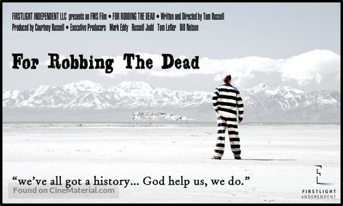 For Robbing the Dead - Movie Poster