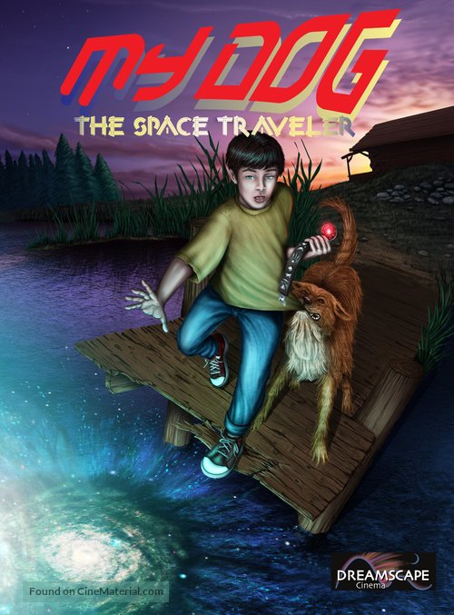 My Dog the Space Traveler - Movie Poster