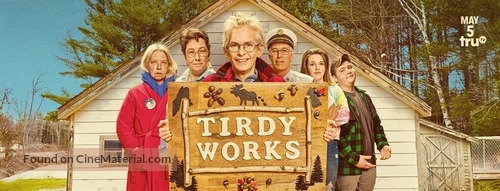 &quot;Tirdy Works&quot; - Movie Poster