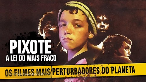 Pixote: A Lei do Mais Fraco - Brazilian poster