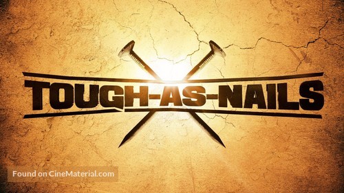 &quot;Tough As Nails&quot; - Movie Cover