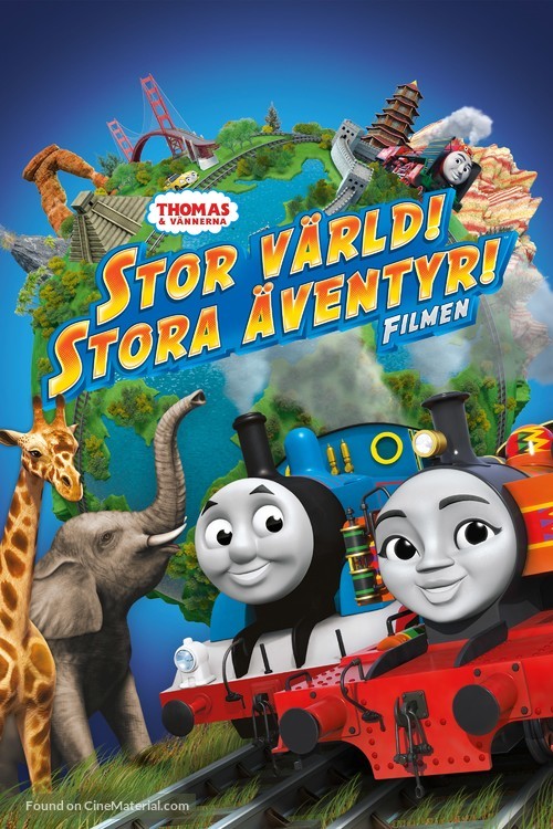 Thomas &amp; Friends: Big World! Big Adventures! The Movie - Swedish Movie Cover