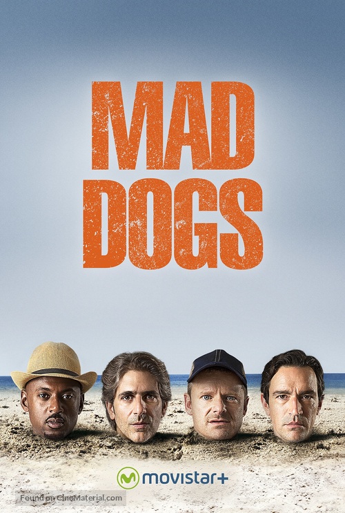&quot;Mad Dogs&quot; - Movie Poster